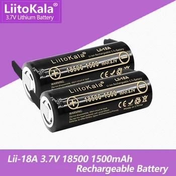 1-10 шт. LiitoKala Lii-18A 18500 1500 мАч 3,7 В перезаряжаемая батарея Перезаряжаемая литий-ионная батарея для фонарика + никель 