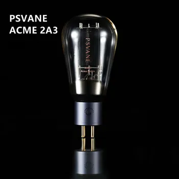Вакуумная трубка PSVANE Acme 2A3 Заменить 2A3C 2A3-T Заводские испытания и точное соответствие