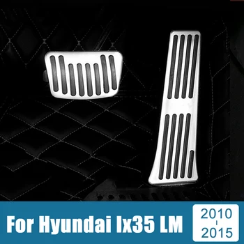 Для Hyundai Ix35 LM 2010 2011 2012 2013 2014 2015 Алюминиевые Автомобильные Ножные Педали Акселератора, Тормоза, Крышка Противоскользящих Накладок, Аксессуары